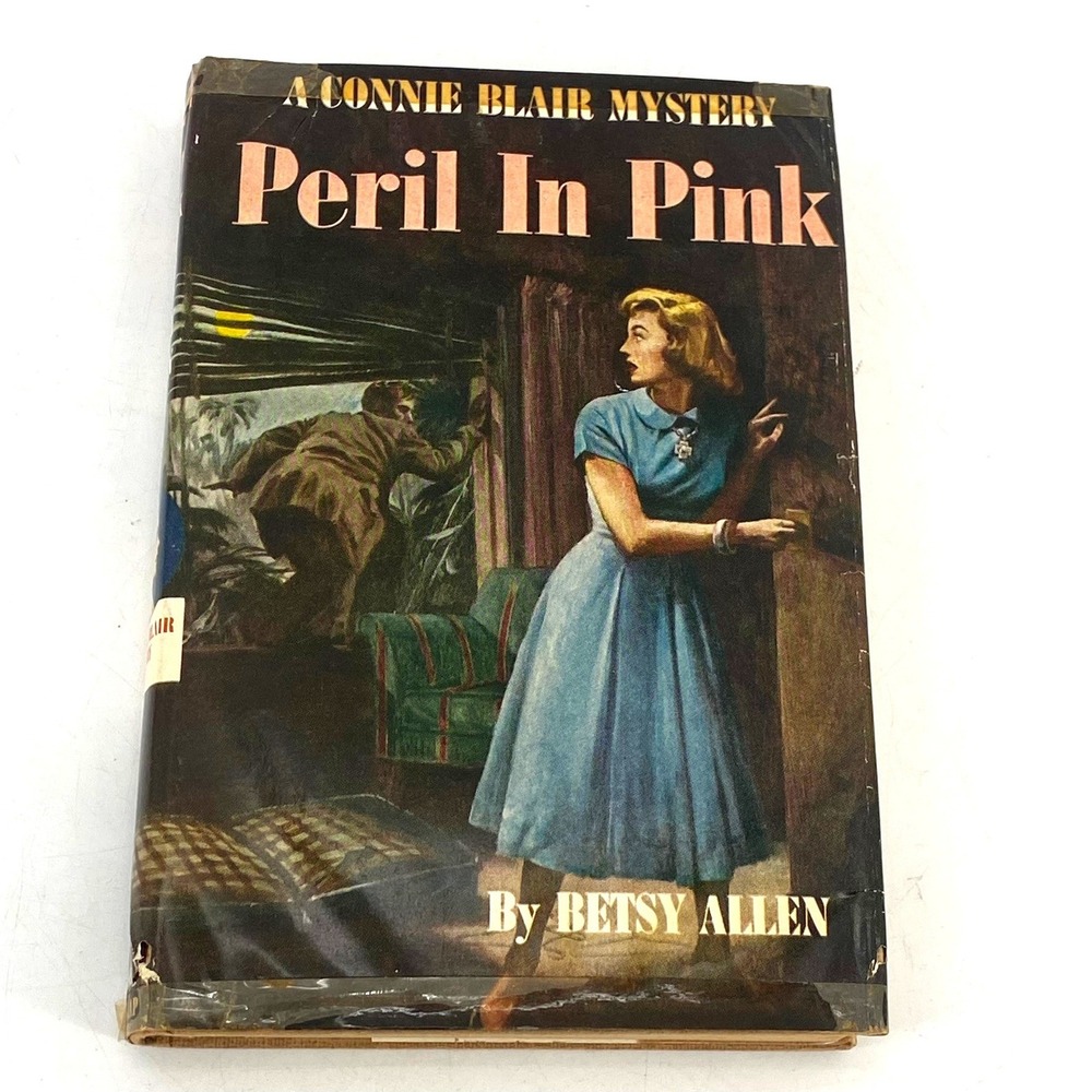 Peril In Pink A Connie Blair Mystery Betsy Allen Grosset Dunlap 1955 Hardcover